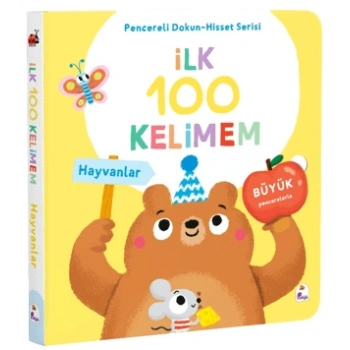 İlk 100 Kelimem – Hayvanlar- Pencereli Dokun-Hisset-İndigo Çocuk