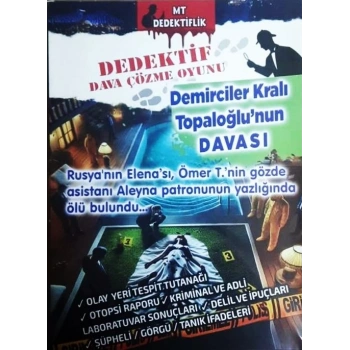 DEMİRCİLER KRALI DAVASI - DEDEKTİF ÇÖZME OYUNU - MT DEDEKTİFLİK