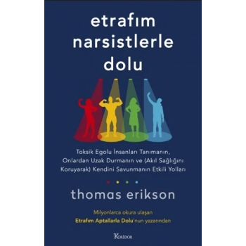 Etrafım Narsistlerle Dolu-Thomas Erikson-Koridor Yayıncılık