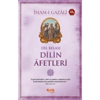 Dilin Afetleri-İmam-ı Gazali-Çelik Yayınları