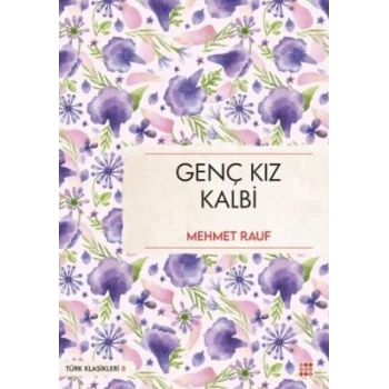 Genç Kız Kalbi - Mehmet Rauf - Dokuz Yayınları