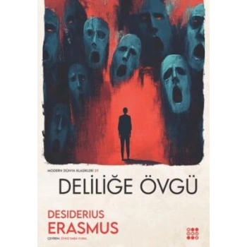Deliliğe Övgü - Desiderius Erasmus - Dokuz Yayınları