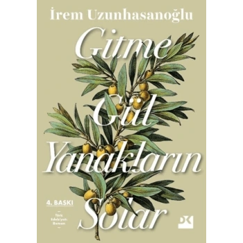 Gitme Gül Yanakların Solar-İrem Uzunhasanoğlu- Doğan Kitap
