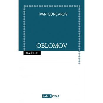 Oblomov-İvan Aleksandroviç Gonçarov-Kabile Yayınları
