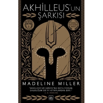 Akhilleusun Şarkısı-Madeline Miller- İthaki Yayınları