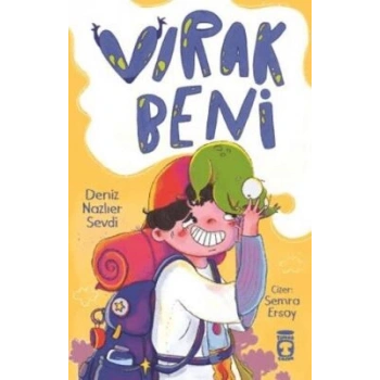 Vırak Beni- Nurten Deniz Nazlıer Sevdi-Timaş Çocuk