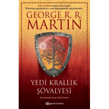 Yedi Krallık Şövalyesi - (Ciltli)-George R. R. Martin- Epsilon Yayınevi
