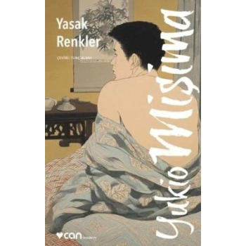 Yasak Renkler-Yukio Mişima-Can Yayınları