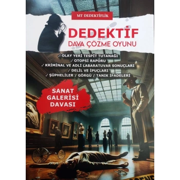 SANAT GALERİSİ DAVASI - DEDEKTİF ÇÖZME OYUNU - MT DEDEKTİFLİK