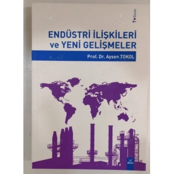 ENDÜSTRİ İLİŞKİLER VE YENİ GEL.