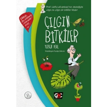 Çılgın Bitkiler (Ciltli) - Yusuf Asal - Nesil Yayınları