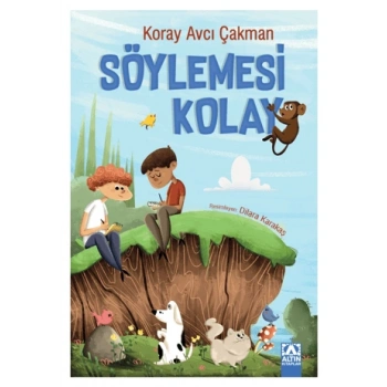 Söylemesi Kolay- Koray Avcı Çakman-Altın Kitaplar Yayınevi