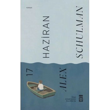 17 Haziran-Alex Schulman-Timaş Yayınları