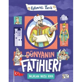 Dünyanın Fatihleri-Nurlan Nazlı Kaya-Eğlenceli Bilgi
