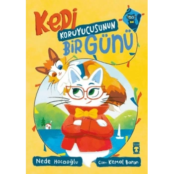 Kedi Koruyucusunun Bir Günü-Nede Hocaoğlu-Timaş Çocuk