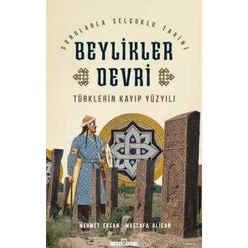 Beylikler Devri-Mehmet Ersan, Mustafa Alican-Timaş Tarih