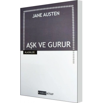 Aşk ve Gurur - Jane Austen - Kabile Yayınları