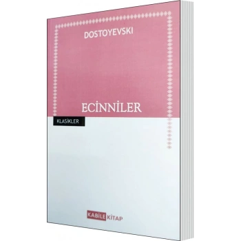 Ecinniler - Dostoyevski - Kabile Yayınları