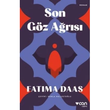 Son Göz Ağrısı - Fatima Daas - Can Yayınları