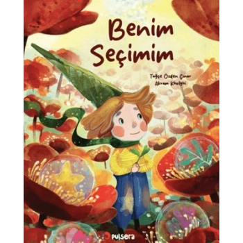 Benim Seçimim-Tuğçe Özden Çınar-Pulsera Yayınevi