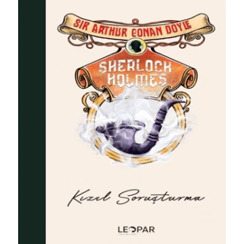 Sherlock Holmes; Kızıl Soruşturma -Sir Arthur Conan Doyle-Leopar Yayınevi