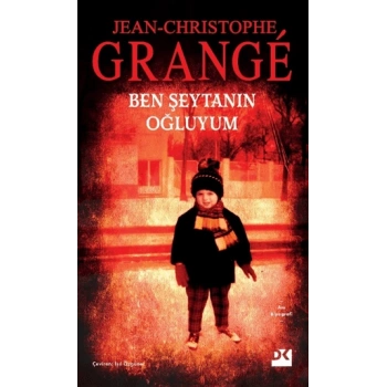 Ben Şeytanın OğluyumJean-Christophe Grange- Doğan Kitap
