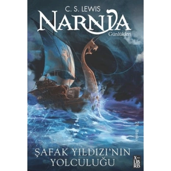 Narnia Günlükleri 5 Şafak Yıldızının Yolculuğu-C.S.Lewis-Xlibris