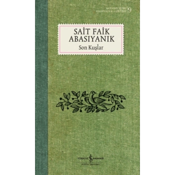 Son Kuşlar - Sait Faik Abasıyanık – İş Bankası Kültür Yayınları