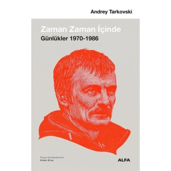 Zaman Zaman İçinde - Andrey Tarkovski - Alfa Yayınları