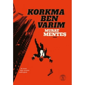 Korkma Ben Varım - Murat Menteş - Everest Yayınları