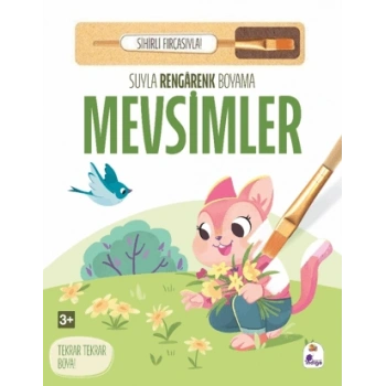 Suyla Rengarenk Boyama - Mevsimler Sihirli Fırçasıyla - İndigo Çocuk