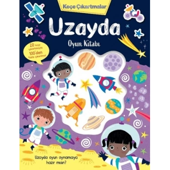 Keçe Çıkartmalar - Uzayda Oyun Kitabı-Lisa Regan-İndigo Çocuk