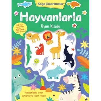 Keçe Çıkartmalar - Hayvanlarla Oyun Kitabı-Lisa Regan-İndigo Çocuk