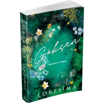 Gökçen 4: Masallar ve Sonları CİLTLİ- Loresima - Ephesus Yayınları
