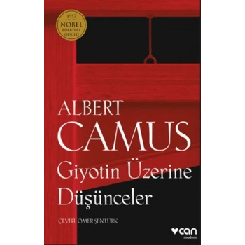 Giyotin Üzerine Düşünceler-Albert Camus-Can Yayınları