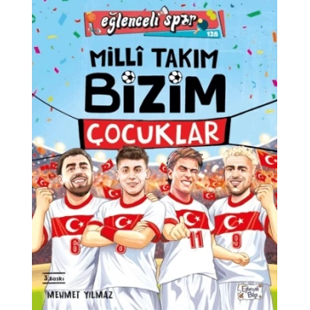 Milli Takım - Bizim Çocuklar-Mehmet Yılmaz-Eğlenceli Bilgi