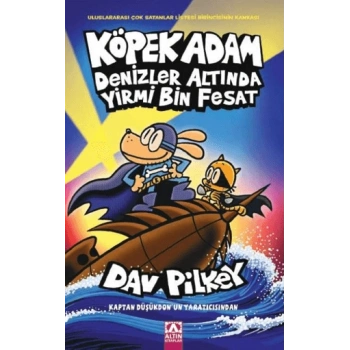 Köpek Adam 11-Denizler Altında Yirmi Bin Fesat - Dav Pilkey - Altın Kitaplar Yayınları