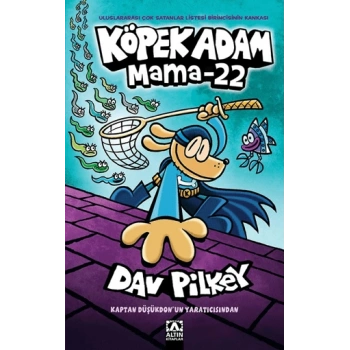Köpek Adam 8-Mama 22 - Dav Pilkey - Altın Kitaplar Yayınları