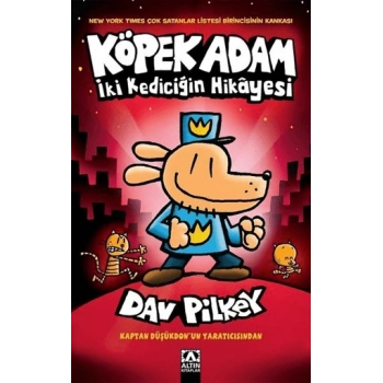 Köpek Adam 3-İki Kediciğin Hikayesi - Dav Pilkey - Altın Kitaplar Yayınları