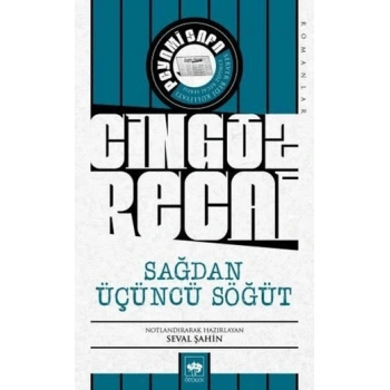 Cingöz Recai-Sağdan Üçüncü Söğüt-Peyami Safa- Ötüken Neşriyat