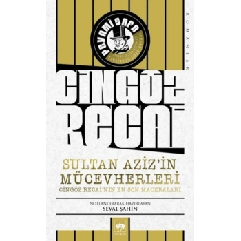 Cingöz Recai-Sultan Azizin Mücevherleri - Peyami Safa - Ötüken Neşriyat