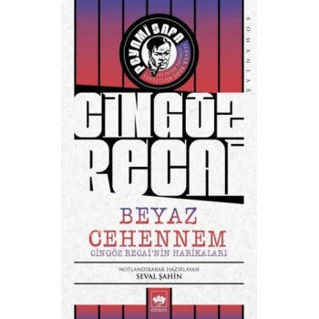 Cingöz Recai-Beyaz Cehennem - Peyami Safa - Ötüken Neşriyat
