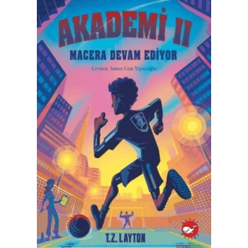 Akademi 2: Macera Devam Ediyor-T.Z.Layton-Beyaz Balina Yayınları