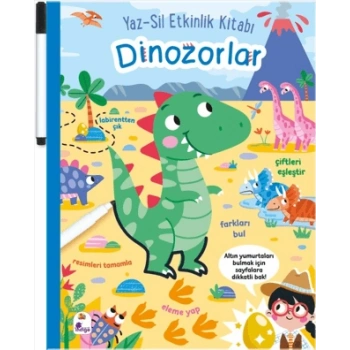 Yaz-Sil Etkinlik Kitabı – Dinozorlar (Ciltli - Kalemli)-Kolektif- İndigo Kitap