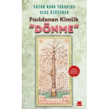 Fısıldanan Kimlik Dönme - Suzan Nana Tarablus - Kırmızı Kedi Yayınevi