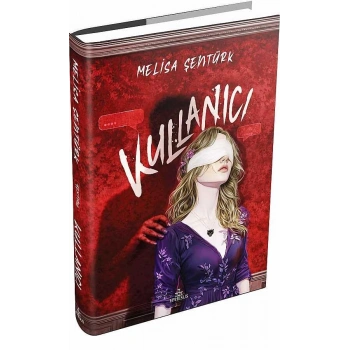 Kullanıcı -(Ciltli)-Melisa Şentürk- Ephesus Yayınları