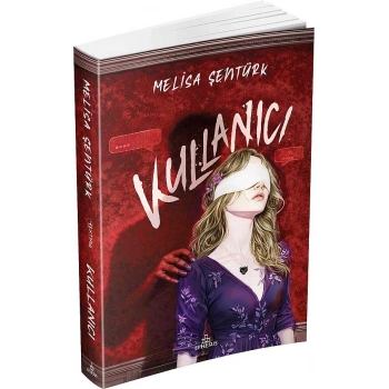 Kullanıcı -(Karton Kapak)-Melisa Şentürk- Ephesus Yayınları