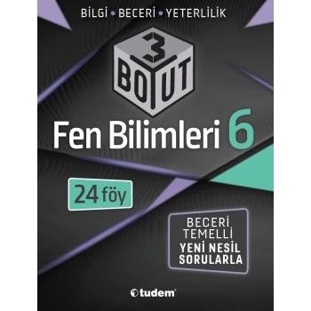 6.Sınıf Fen Bilimleri 3 Boyut 24 Föy - Tudem Yayınları