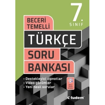 7.Sınıf Türkçe Soru Bankası Beceri Temelli - Tudem Yayınları