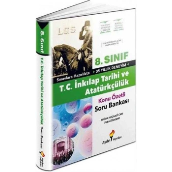 8.SINIF İNKILAP TARİHİ KONU ÖZETLİ SORU BANKASI / AYDIN YAYINLARI